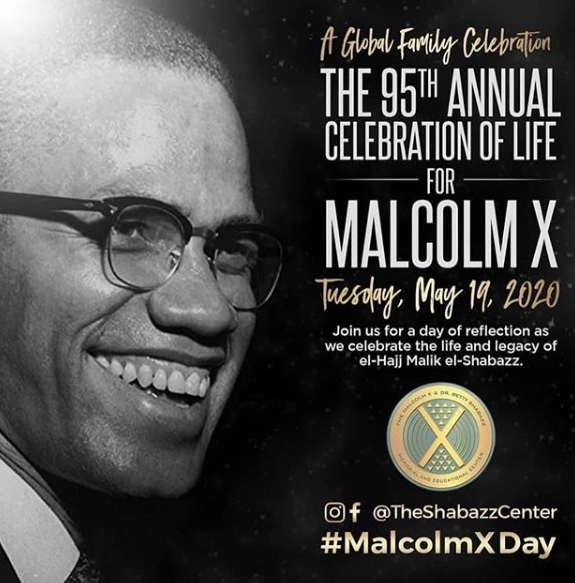 Tribute to Malcolm X on his 95th Birthday