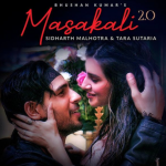 Tara Sutaria in Masakali 2.0 with Sidharth Malhotra